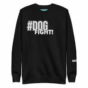Anti-Color-Gloss Asymmetrical Details #DOGFIGHT Unisex Premium Sweatshirt
