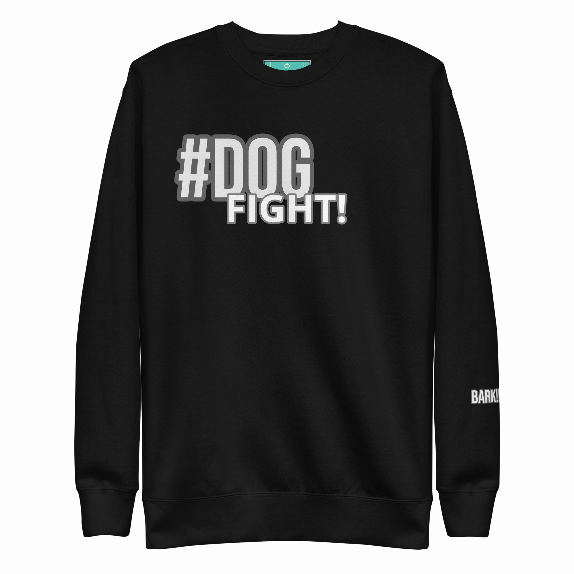 Hemmed Stylish Design #DOGFIGHT Unisex Premium Sweatshirt